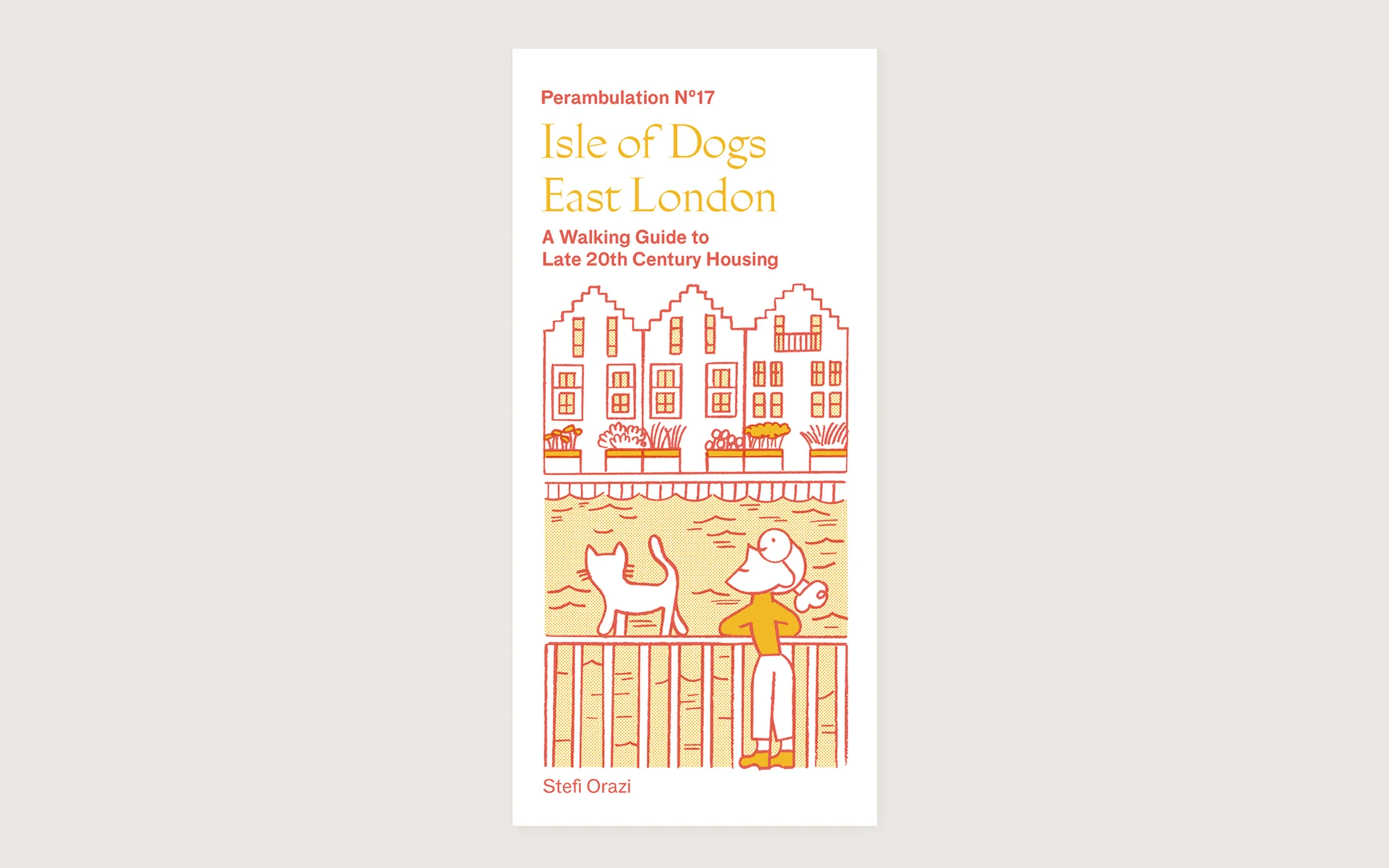 Perambulations No.17 - Isle of Dogs